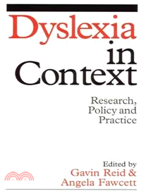 Dyslexia In Context - Research, Policy And Practice