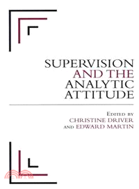 Supervision And The Analytic Attitude
