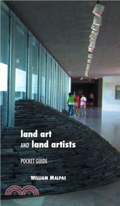 Land Art and Land Artists：Pocket Guide