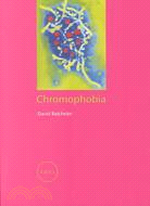 Chromophobia