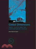 Global Dimensions: Space, Place and the Contemporary World