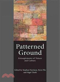 Patterned Ground ─ Entanglements of Nature and Culture