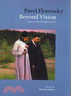 Beyond Vision ─ Essays on the Perception of Art