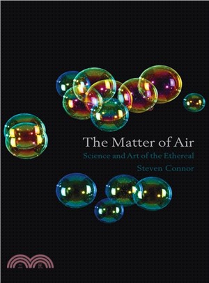 The Matter of Air: Science and the Art of the Ethereal