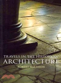 Travels in the History of Architecture