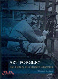 Art Forgery ─ The History of a Modern Obsession