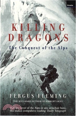 Killing Dragons：The Conquest Of The Alps