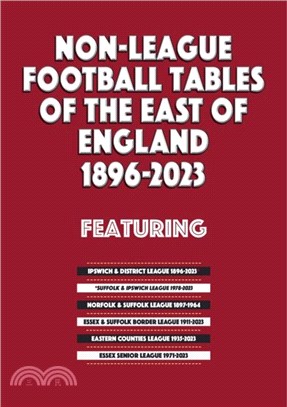 Non-League Football Tables of the East of England 1896-2023