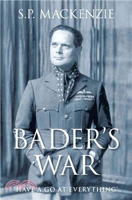 Bader's War: Have a Go at Everything