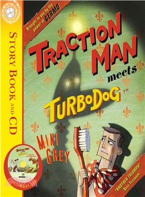 Traction Man meets Turbodog ...