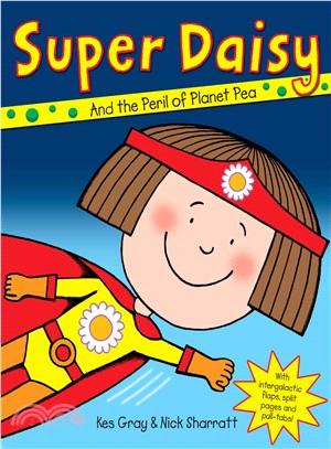 Super Daisy! [and the peril of planet pea] /