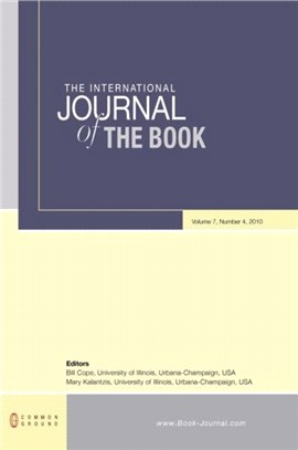 The International Journal of the Book：Volume 7, Number 4