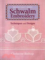 Schwalm Embroidery ─ Techniques and Designs