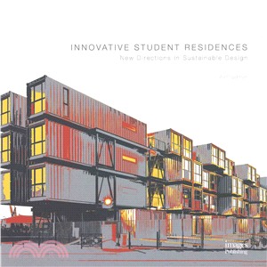 Innovative Student Residences ─ New Directions in Sustainable Design