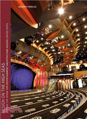 Design on the High Seas ― Setting the Scene for Entertainment Architecture Aboard Cruise Ships
