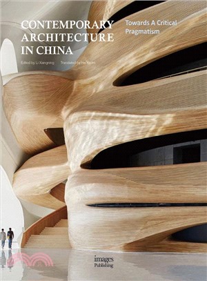 Contemporary Architecture in China ― Towards a Critical Pragmatism