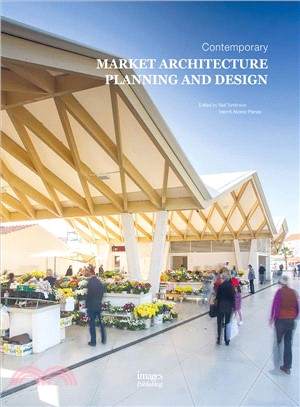 Contemporary Market Architecture ― Planning and Design
