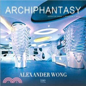 Alexander Wong ― Archiphantasy