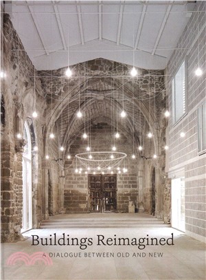 Buildings Reimagined ― A Dialogue Between Old and New