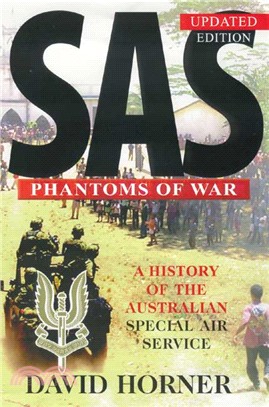 Sas Phantoms of War: A History of the Australian Special Air Service