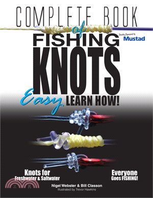 Complete Book of Fishing Knots: Learn How