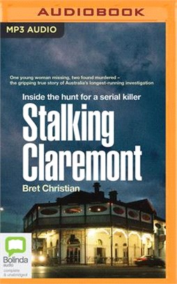 Stalking Claremont: Inside the Hunt for a Serial Killer