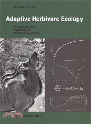 Adaptive Herbivore Ecology ― From Resources to Populations in Variable Environments