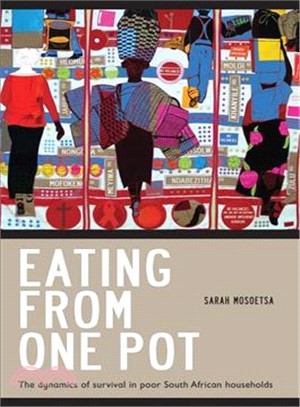 Eating From One Pot ─ The Dynamics of Survival in Poor South African Households