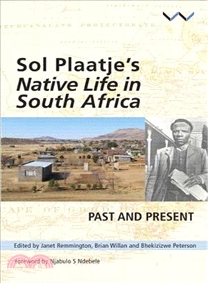 Sol Plaatje's Native Life in South Africa ─ Past and Present