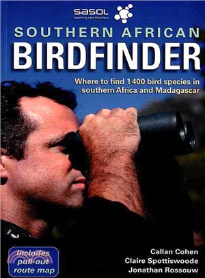 Southern African Birdfinder ─ Where to Find 1400 Bird Species in Southern Africa and Madagascar