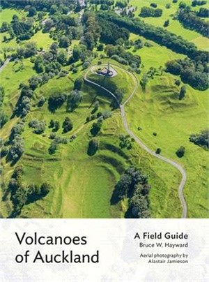 Volcanoes of Auckland ― A Field Guide