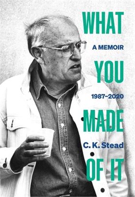 What You Made of It: A Memoir, 1987-2020