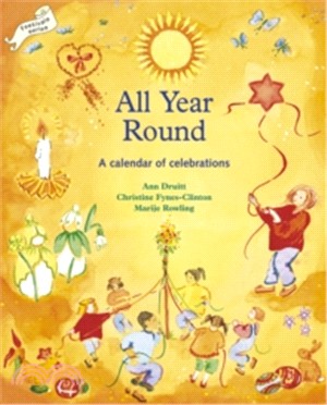 All Year Round : A Calendar of Celebrations