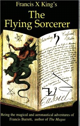 Flying Sorcerer：Francis Barrett