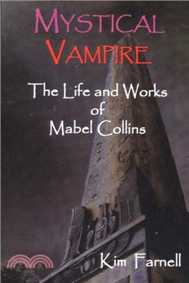Mystical Vampire：The Life and Works of Mabel Collins