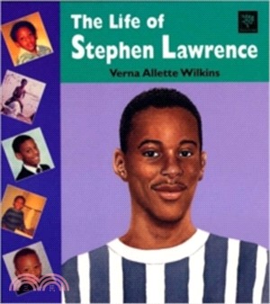 The Life of Stephen Lawrence