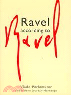 Ravel According To Ravel