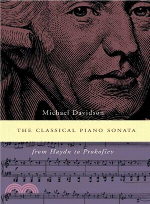 The Classical Piano Sonata ― From Haydn To Prokofiev