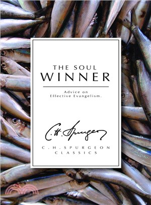 The Soul Winner ─ Advice on Effective Evangelism