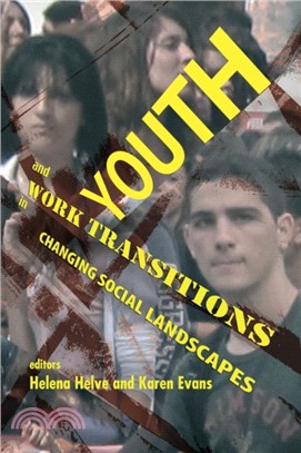 Youth And Work Transitions In Changing Social Landscapes