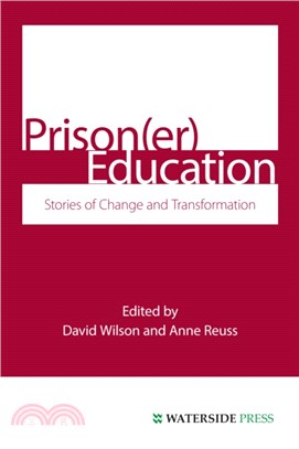 Prison(Er) Education：Stories of Change and Transformation