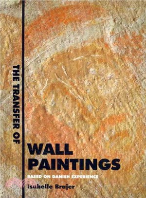 The Transfer of Wallpaintings ― Based on Danish Experience