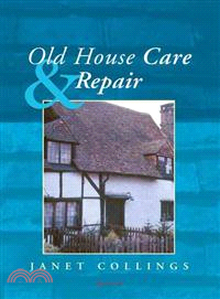 Old House Care and Repair