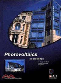 Photovoltaics in Buildings: A Design Handbook for Architects and Engineers