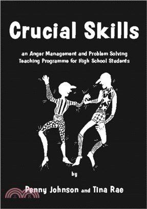 Crucial Skills：An Anger Management and Problem Solving Teaching Programme for High School Students