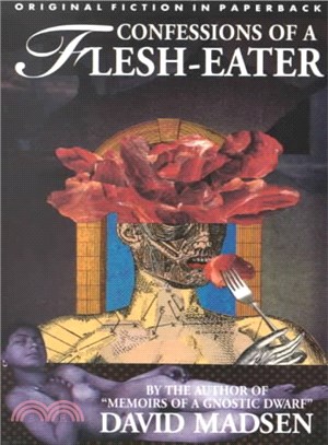 Confessions of a Flesh-Eater