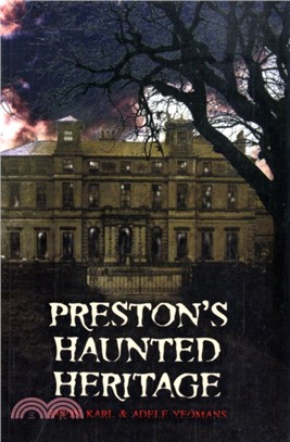 Preston's Haunted Heritage