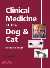 Clinical Medicine of the Dog and Cat