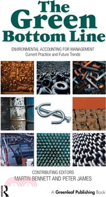 The Green Bottom Line ― Environmental Accounting for Management Current Practice and Future Trends