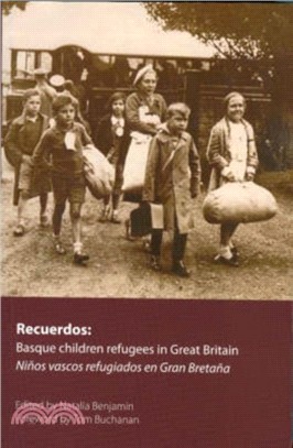 Recuerdos：The Basque Children Refugees in Great Britain